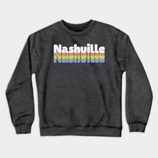 Nashville  // Retro Typography Design Crewneck Sweatshirt